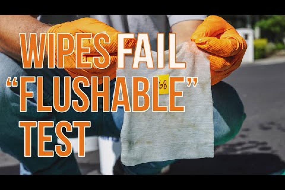 Wipes Fail “Flushable” Test